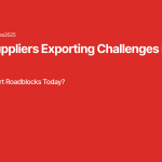 Top-Suppliers-Exporting-Challenges-in-2025