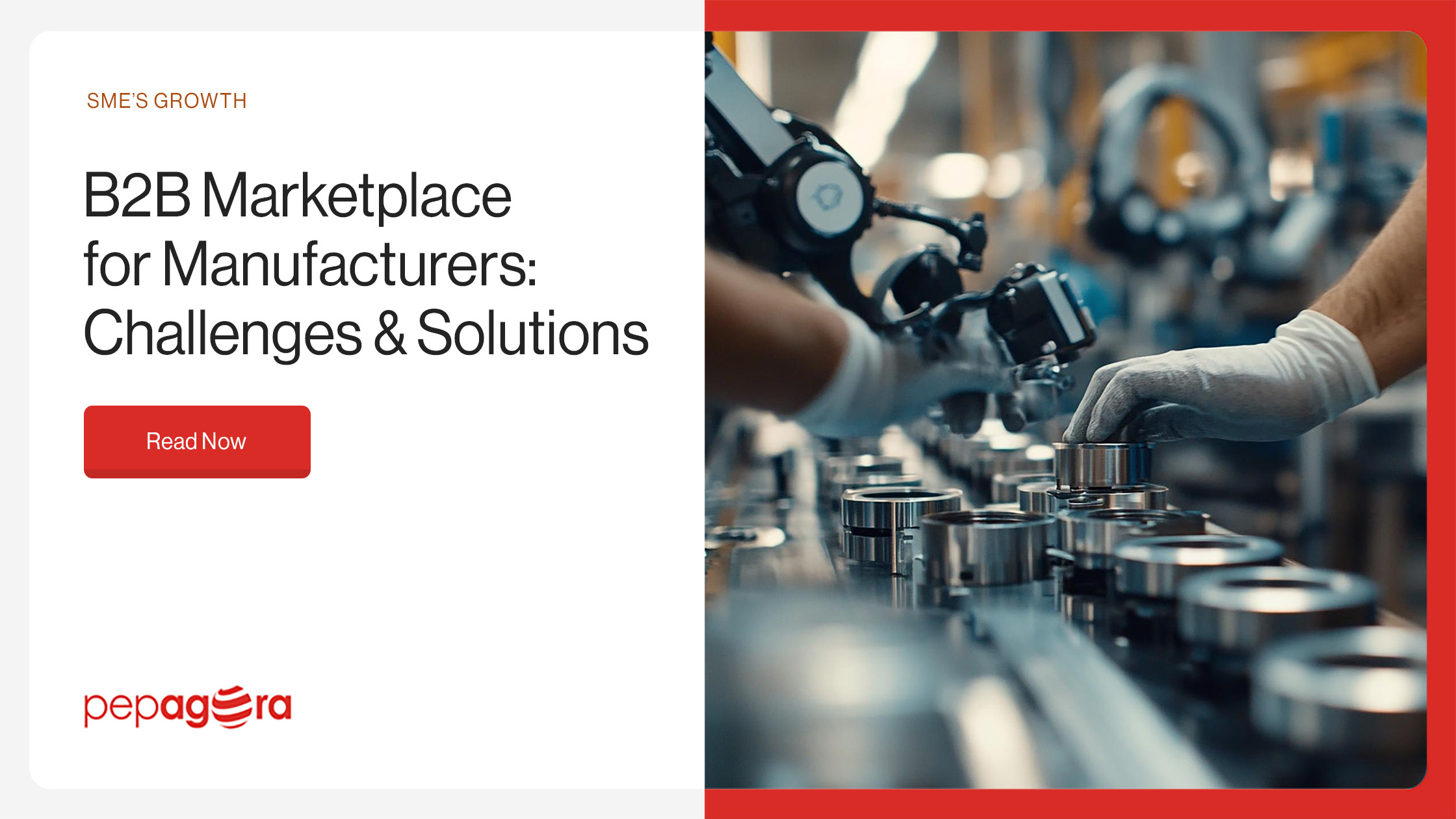 B2B Marketplace for Manufacturers Challenges & Solutions.