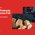 Why-Wholesale-Businesses-Fail-12-Challenges-to-Avoid