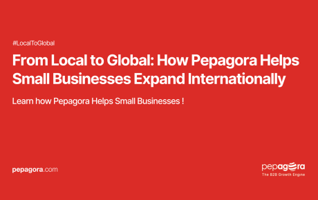 From Local to Global: Grow Your Business with Pepagora