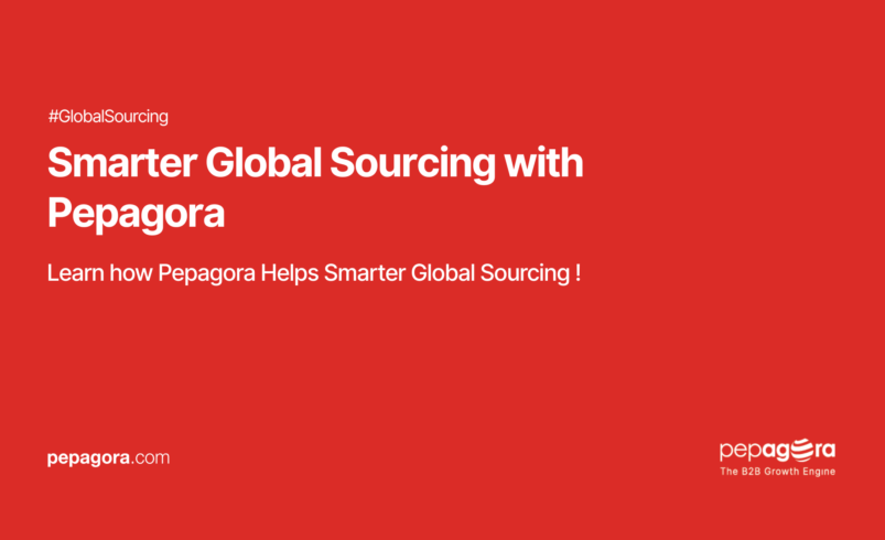 Smarter Global Sourcing with Pepagora 