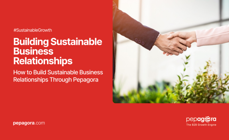 Building Sustainable Business Relationships Through Pepagora