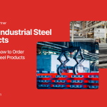 Order Industrial Steel Products